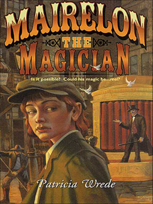 Title details for Mairelon the Magician by Patricia C. Wrede - Available